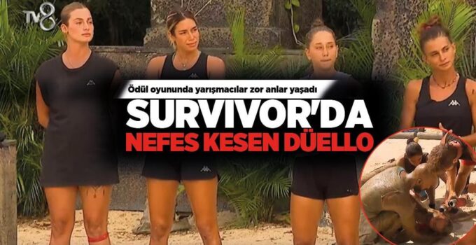 Survivor'da nefes kesen düello! Ödül oyununda yarışmacılar zor anlar yaşadı
