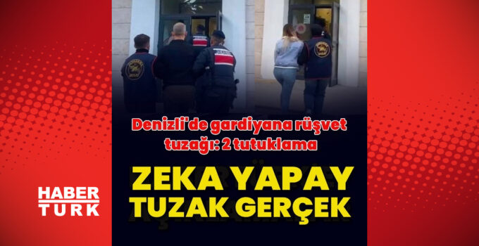 Yapay zekayla gardiyana rüşvet tuzağı: 2 tutuklama