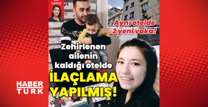 Zehirlenen ailenin kaldığı otelin yakınındaki fırıncı da gözaltına alındı