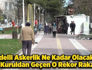 Bedelli Askerlik Ücreti Artıyor: Gençlerin Görüşleri Malatya’dan Yansıyor