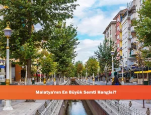 Malatya’nın En Büyük Semti Yeşilyurt: Kapsamlı Bir İnceleme