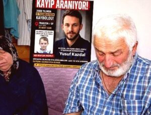 17 Yıllık Kayıp Yusuf Kazdal Dosyası Yeniden Açılıyor: Tuncay Sonel Detayı Aileye Umut Oldu