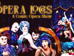 İspanyol Komedi Operası “The Opera Locos” İstanbul Sahnesinde